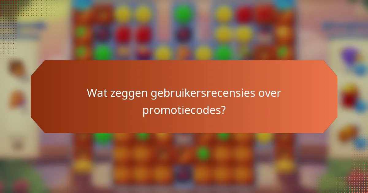 Wat zeggen gebruikersrecensies over promotiecodes?